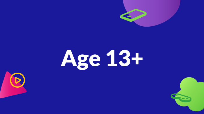 Colorful shapes border a deep blue background, with white text in the center that reads “Age 13+”